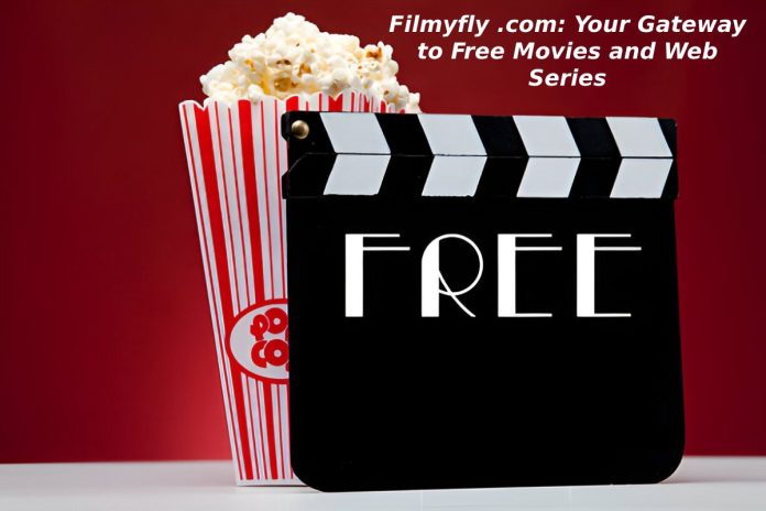 Filmyfly .com: Your Gateway to Free Movies and Web Series